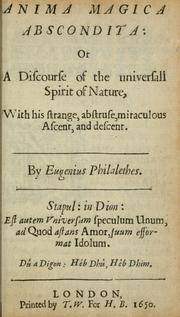 Cover of: Anima magica abscondita, or, A discourse of the universall spirit of nature