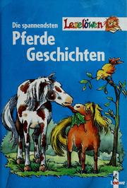 Cover of: Die spannendsten Leselöwen-Pferdegeschichten