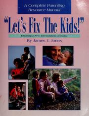 Cover of: "Let's fix the kids!"