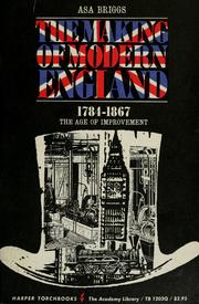 Cover of: The making of modern England, 1783-1867