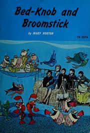 Cover of: Bed-Knob and Broomstick (Bedknobs and Broomsticks #1-2)