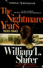 Cover of: 20th Century Journey: A Memoir of a Life and the Times, Vol. 2: The Nightmare Years, 1930-1940
