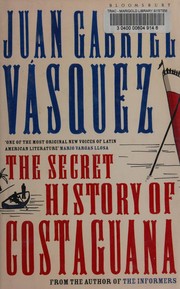 best books about latin america The Secret History of Costaguana