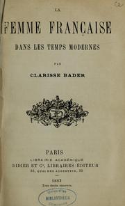 Cover of: La femme française dans les temps modernes