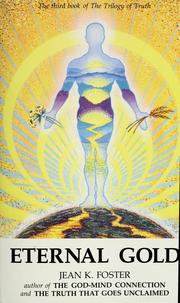 Cover of: Eternal gold