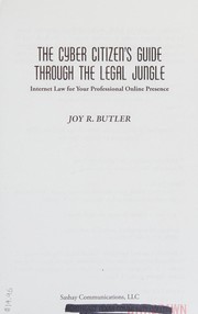 best books about Digital Citizenship The Cyber Citizen's Guide Through the Legal Jungle: Internet Law for Your Professional Online Presence