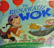 best books about chinese new year The Runaway Wok