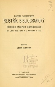 Cover image for Druhý Desítiletý Rejstřík Bibliografický Českého časopisu Historického