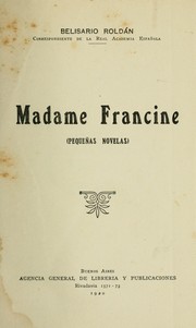Cover of: Madame Francine (pequeñas novelas)