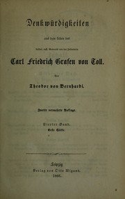 Cover of: Denkwürdigkeiten aus dem Leben des kaiserl. russ. Generals von der Infanterie Carl Friedrich Grafen von Toll