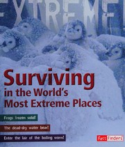 Cover of: Surviving in the world's most extreme places