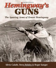best books about Hemingway Hemingway's Guns
