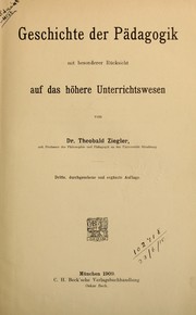 Cover of: Geschichte der Pädagogik, mit besonderer Rücksicht auf das höhere Unterrichtswesen