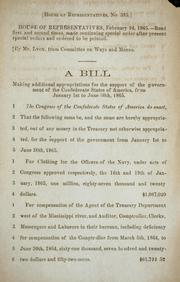 Cover image for A Bill Making Additional Appropriations for the Support of the Government of the Confederate States of America, From January 1st to June 30th, 1865