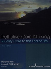 best books about palliative care Palliative Care Nursing: Quality Care to the End of Life