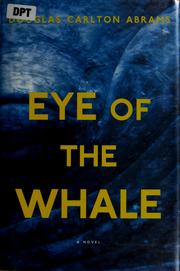 best books about Whales Eye of the Whale: A Novel