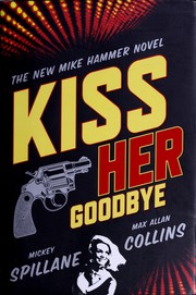 Cover of: Kiss her goodbye