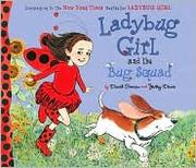 best books about insects for toddlers Ladybug Girl and the Bug Squad