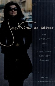 best books about jackie kennedy Jackie as Editor: The Literary Life of Jacqueline Kennedy Onassis