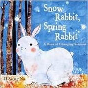 best books about winter for toddlers Snow Rabbit, Spring Rabbit