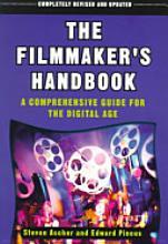 best books about Movie Making The Filmmaker's Handbook: A Comprehensive Guide for the Digital Age