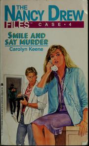 Cover of: Nancy Drew Files #4: Smile and Say Murder