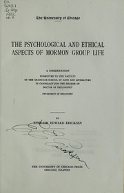 Cover of: The psychological and ethical aspects of Mormon group life