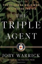 best books about assassins nonfiction The Triple Agent: The al-Qaeda Mole who Infiltrated the CIA