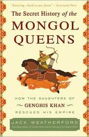 best books about the mongols The Secret History of the Mongol Queens