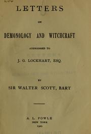 Cover of: Letters on demonology and witchcraft: addressed to J.G. Lockhart, esq.