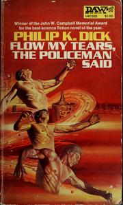 Cover of: Flow my tears, the policeman said