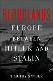best books about Russiand Ukraine Bloodlands: Europe Between Hitler and Stalin
