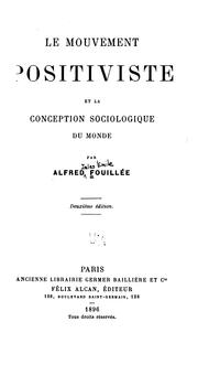 Cover image for Le Mouvement Positiviste Et La Conception Sociologique Du Monde