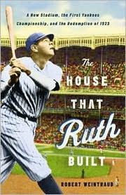 best books about The Yankees The House That Ruth Built