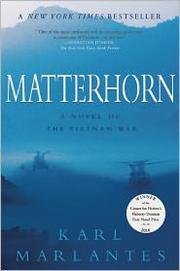 best books about vietnam war fiction Matterhorn