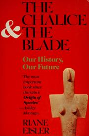 Cover of: The chalice and the blade