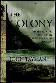best books about hawaii The Colony: The Harrowing True Story of the Exiles of Molokai