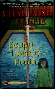 Cover of: Poppy done to death: An Aurora Teagarden Mystery, Bk. 8