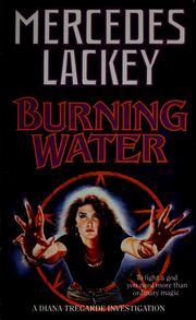 Cover of: Burning Water: A Diana Tregarde Investigation #1