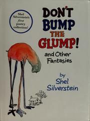 best books about Shel Silverstein Don't Bump the Glump!: And Other Fantasies
