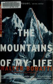 best books about outdoor adventure The Mountains of My Life