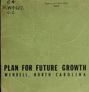 Cover of: Plan for future growth, Wendell, North Carolina