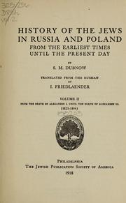 Cover of: History of the Jews in Russia and Poland, from the earliest times until the present day
