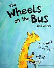 Cover of: The wheels on the bus