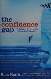 best books about worrying The Confidence Gap: A Guide to Overcoming Fear and Self-Doubt