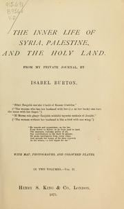 Cover of: The inner life of Syria, Palestine, and the Holy Land