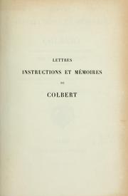 Cover of: Lettres, instructions et mémoires