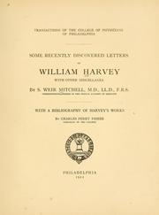 Cover of: Some recently discovered letters of William Harvey, with other miscellanea