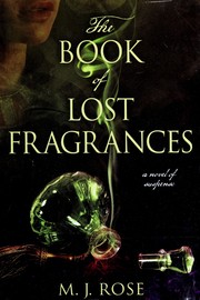 best books about Perfume Making The Book of Lost Fragrances