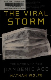 best books about bacteria The Viral Storm: The Dawn of a New Pandemic Age